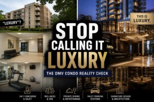 Comparison graphic contrasting an ordinary DC condo building marketed as luxury against a true luxury condo tower with concierge, wine cellar, and wellness amenities
